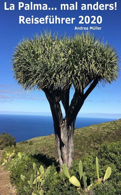 La Palma... mal anders! Reiseführer 2020