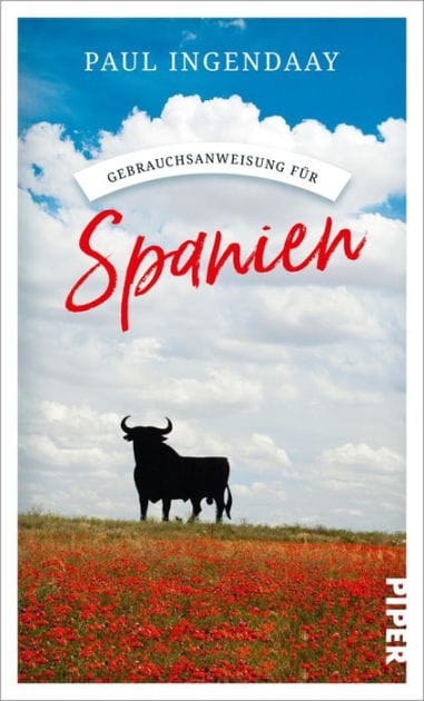 Gebrauchsanweisung für Spanien: Aktualisierte Neuausgabe 2021