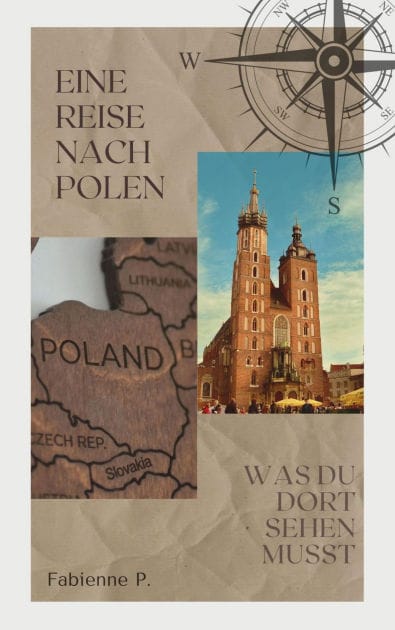 Eine Reise nach Polen: Was du dort sehen musst