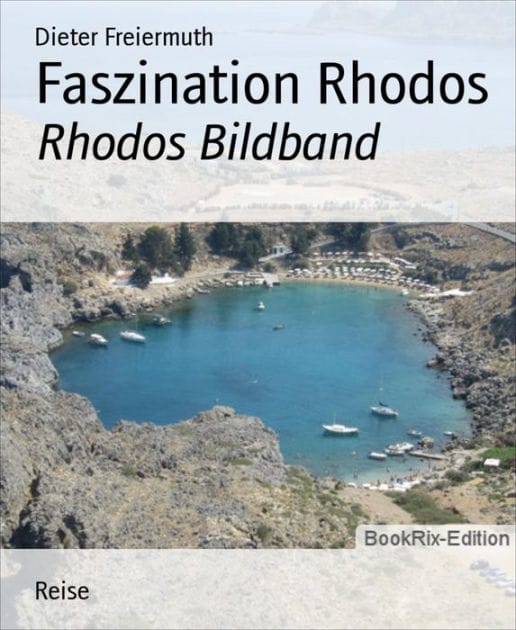 Faszination Rhodos: Rhodos Bildband