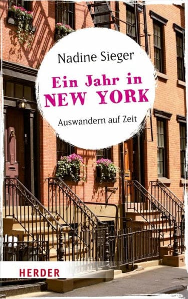 Ein Jahr in New York: Auswandern auf Zeit