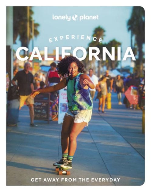 Lonely Planet Experience California