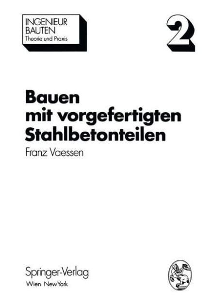 Bauen mit vorgefertigten Stahlbetonteilen