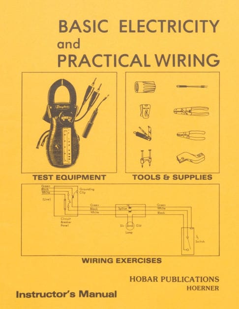 Basic Electricity & Practical Wiring Instructor's Manual