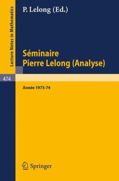 Séminaire Pierre Lelong (Analyse) Année 1973/74