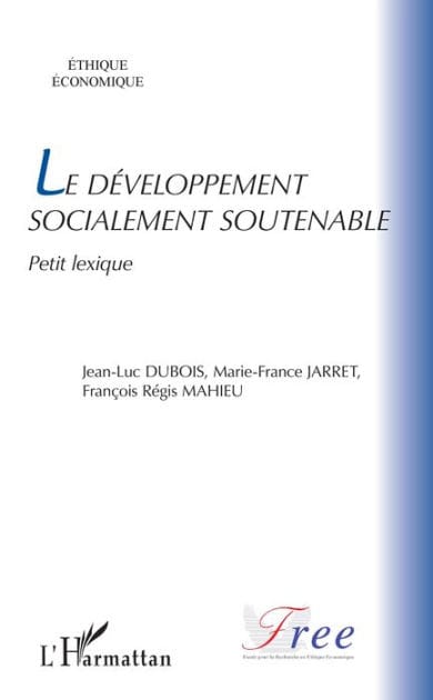 Le développement socialement soutenable: Petit lexique