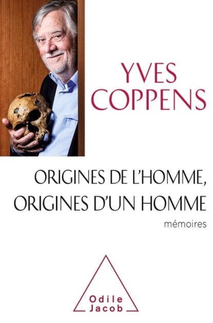 Origines de l'Homme, origines d'un homme: Mémoires