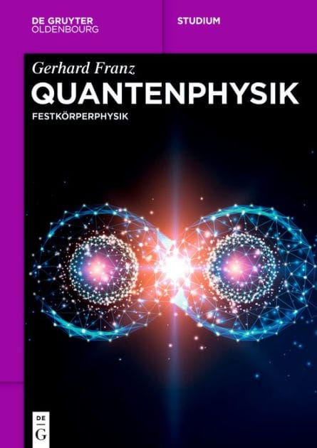 Quantenphysik: Festkörperphysik