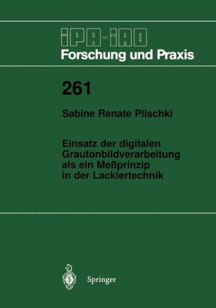 Einsatz der digitalen Grautonbildverarbeitung als ein Me�prinzip in der Lackiertechnik