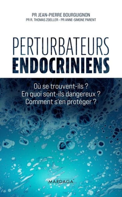Perturbateurs endocriniens: Où se trouvent-ils ? En quoi sont-ils dangereux ? Comment s'en protéger ?