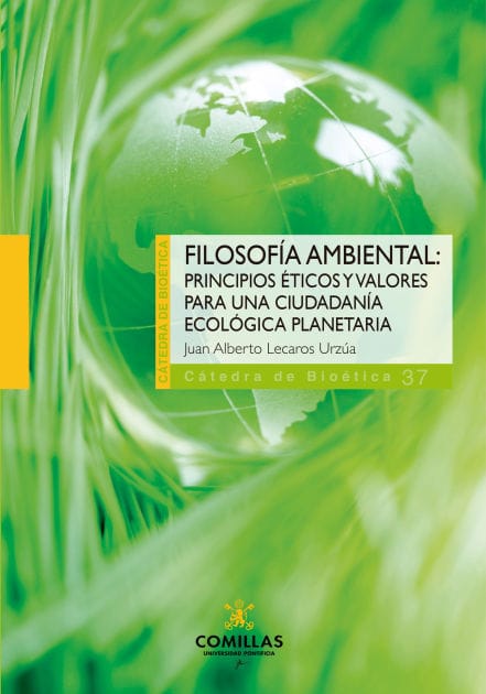 Filosofía ambiental: Principios éticos y valores para una ciudadanía ecológica planetaria