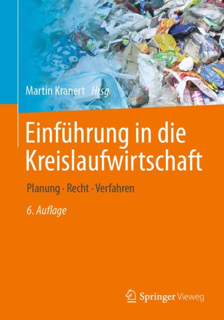 Einf�hrung in die Kreislaufwirtschaft: Planung � Recht � Verfahren