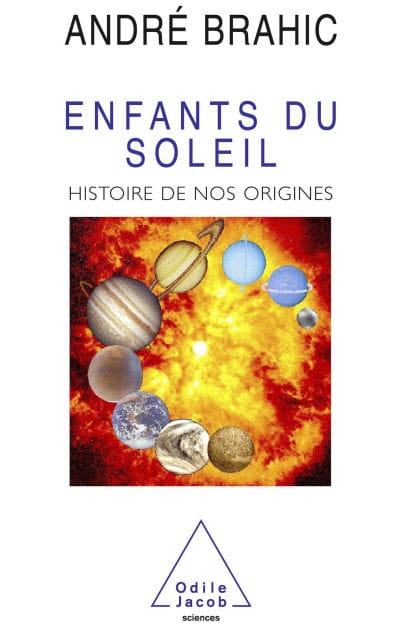 Enfants du soleil: Histoire de nos origines