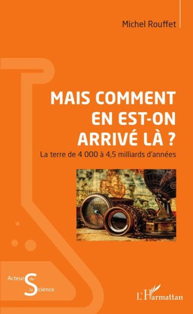 Mais comment en est-on arrivé là ?: La terre de 4000 à 4,5 milliards d'années