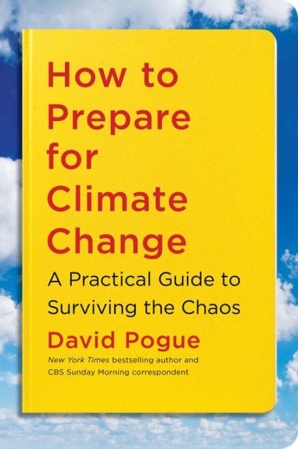 How to Prepare for Climate Change: A Practical Guide to Surviving the Chaos