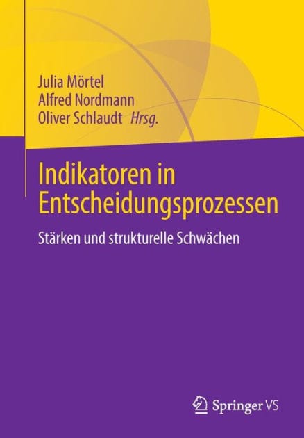Indikatoren in Entscheidungsprozessen: Stärken und strukturelle Schwächen