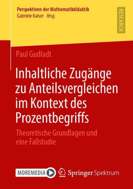 Inhaltliche Zug�nge zu Anteilsvergleichen im Kontext des Prozentbegriffs: Theoretische Grundlagen und eine Fallstudie