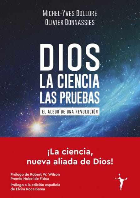 Dios - La ciencia - Las pruebas: El albor de una revolución