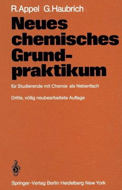 Neues chemisches Grundpraktikum: f�r Studierende mit Chemie als Nebenfach
