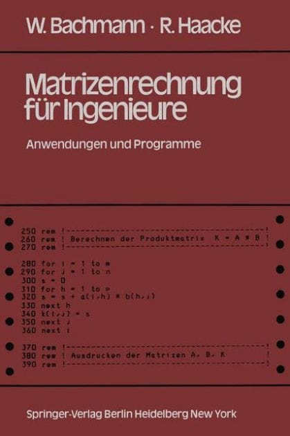 Matrizenrechnung für Ingenieure: Anwendungen und Programme