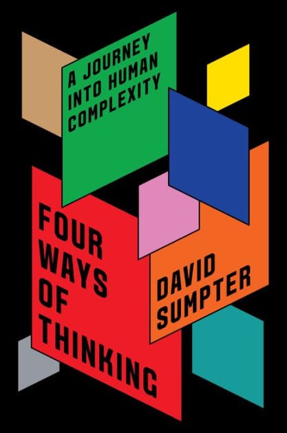 Four Ways of Thinking: A Journey into Human Complexity