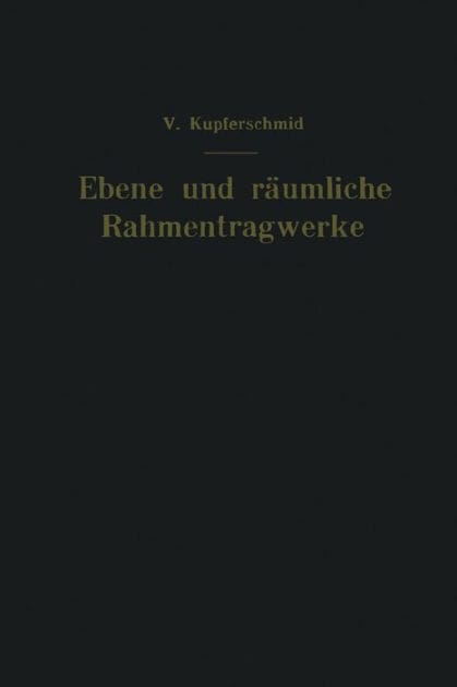 Ebene und r�umliche Rahmentragwerke