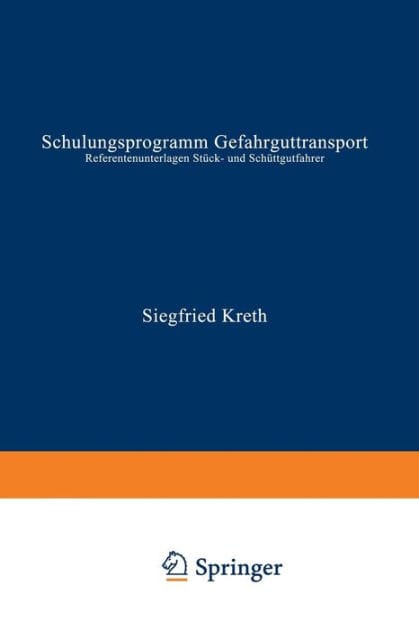 Schulungsprogramm Gefahrguttransport: Referentenunterlagen St�ck- und Sch�ttgutfahrer