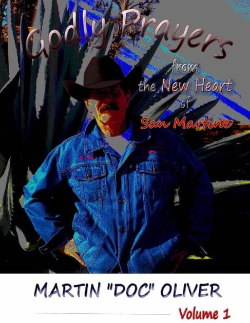 Godly Prayers from the New Heart of San Martine: Volume 1 (FRENCH VERSION)