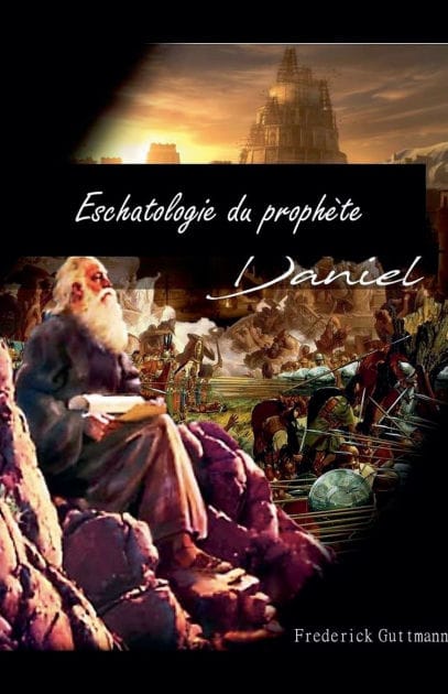 Eschatologie Du Proph�te Daniel