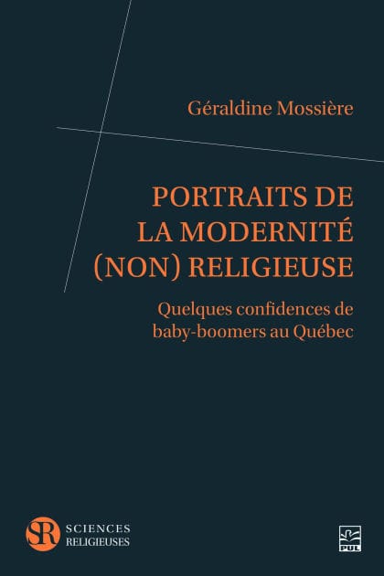 Portraits de la modernité (non) religieuse: quelques confidences de baby-boomers au Québec