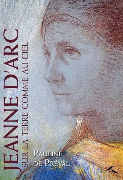 Jeanne d'Arc - Sur la terre comme au ciel