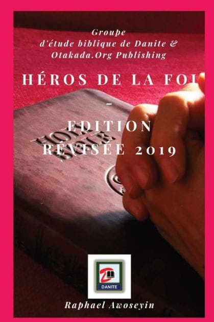H�ros de la foi - Edition r�vis�e 2019
