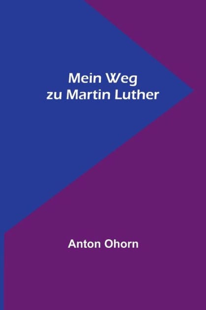 Mein Weg zu Martin Luther