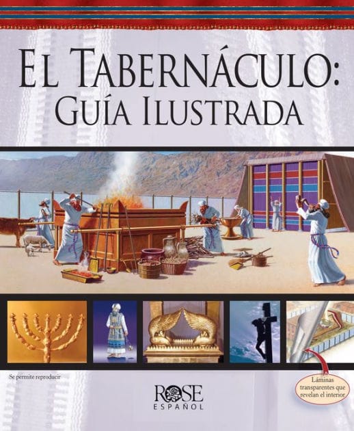 El Tabernáculo: guía ilustrada