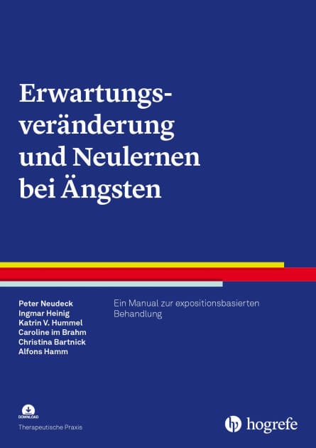 Erwartungsveränderung und Neulernen bei Ängsten: Ein Manual zur expositionsbasierten Behandlung