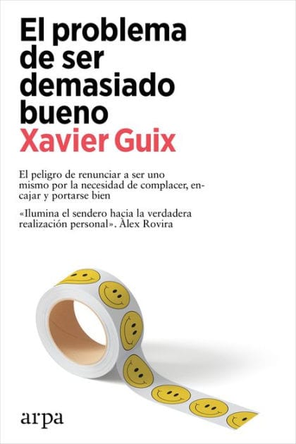 El problema de ser demasiado bueno