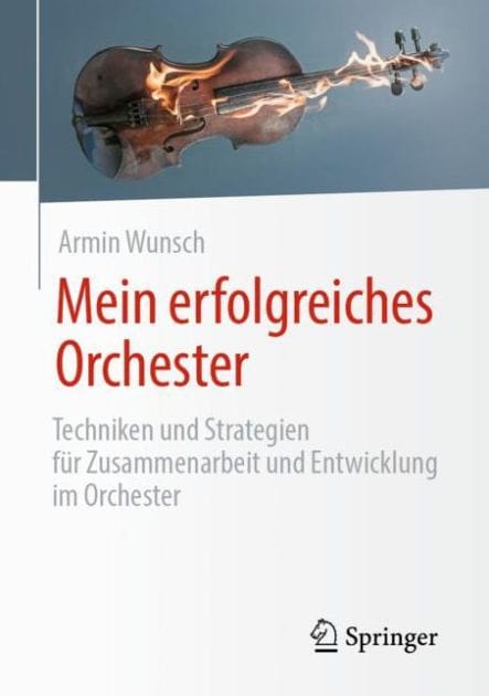 Mein erfolgreiches Orchester: Techniken und Strategien für Zusammenarbeit und Entwicklung im Orchester