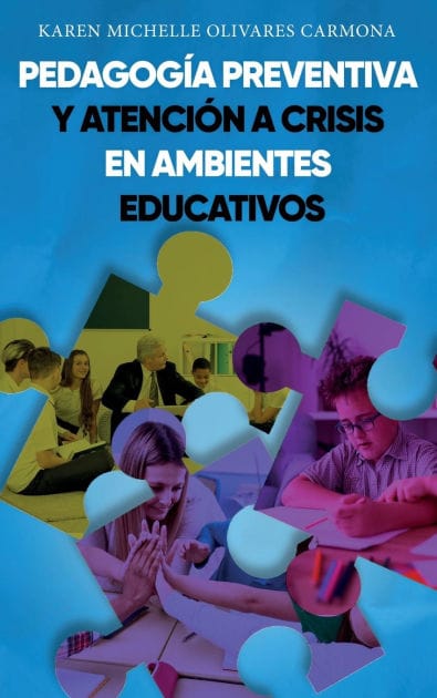 Pedagog�a preventiva y atenci�n a crisis en ambientes educativos
