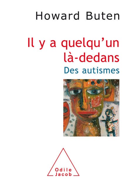 Il y a quelqu'un là-dedans: Des autismes
