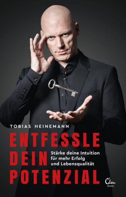 Entfessle dein Potenzial: Stärke deine Intuition für mehr Erfolg und Lebensqualität