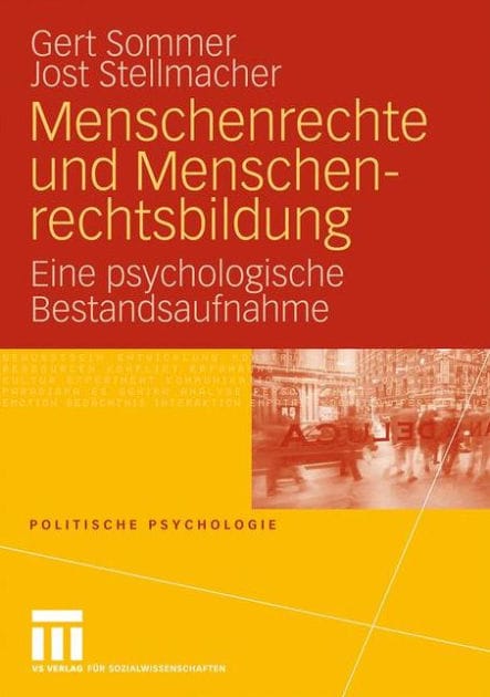 Menschenrechte und Menschenrechtsbildung: Eine psychologische Bestandsaufnahme