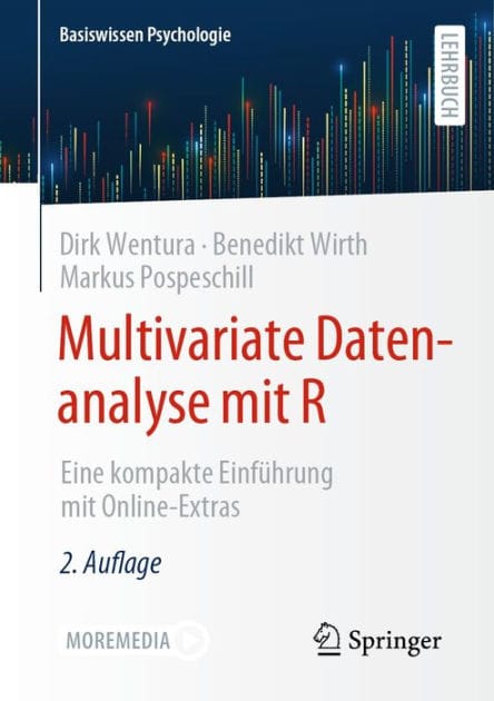 Multivariate Datenanalyse mit R: Eine kompakte Einf�hrung mit Online-Extras