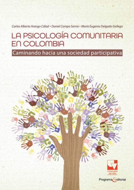 La psicología comunitaria en Colombia: Caminando hacia una sociedad participativa