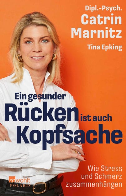 Ein gesunder Rücken ist auch Kopfsache: Wie Stress und Schmerz zusammenhängen