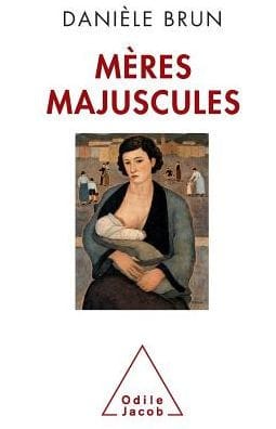 Mothers in Capital Letters / M�res majuscules