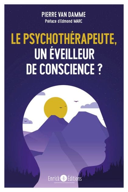 Le psychothérapeuthe, un éveilleur de conscience ?