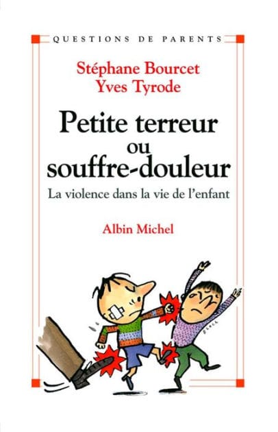 Petite Terreur ou souffre-douleur: La violence dans la vie de l'enfant