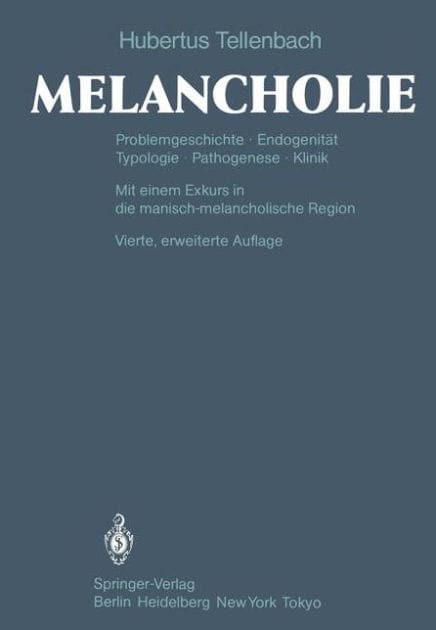 Melancholie: Problemgeschichte Endogenit�t Typologie Pathogenese Klinik