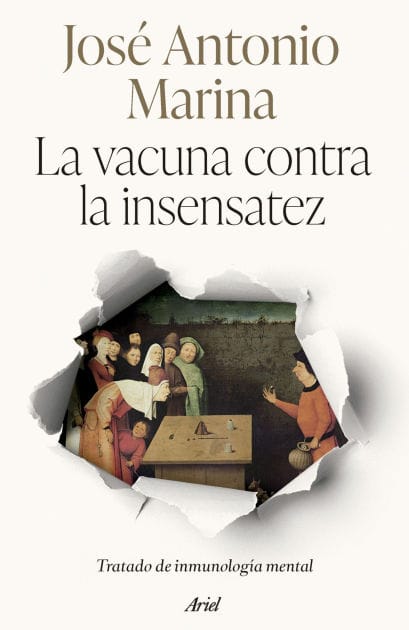 La vacuna contra la insensatez: Tratado de inmunología mental