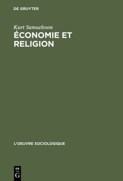 Économie et religion: Une critique de Max Weber